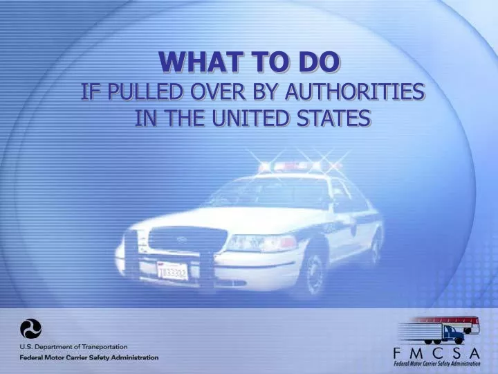 what to do if pulled over by authorities in the united states