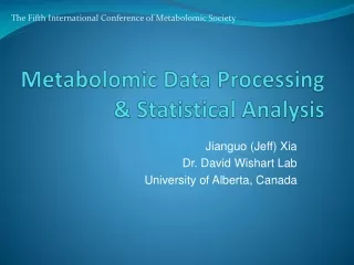 Metabolomic Data Processing &amp; Statistical Analysis