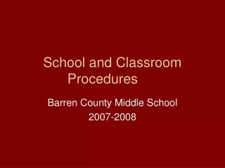 School and Classroom Procedures