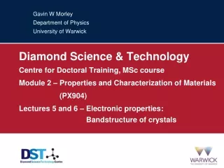 Gavin W Morley Department of Physics University of Warwick