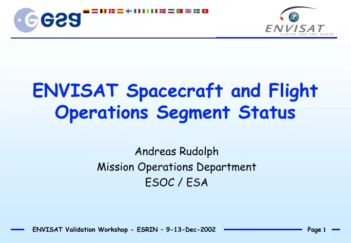 envisat spacecraft and flight operations segment status