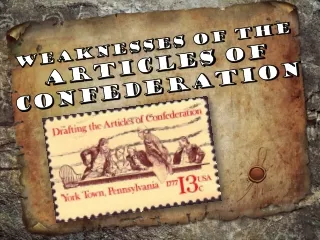 Weaknesses of the  Articles  of  Confederation