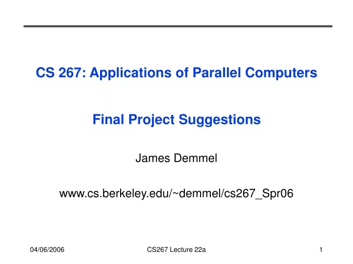 cs 267 applications of parallel computers final project suggestions