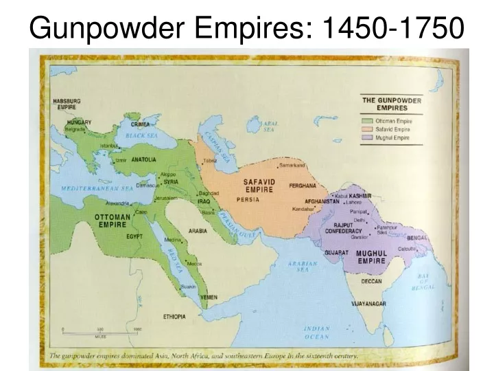 gunpowder empires 1450 1750