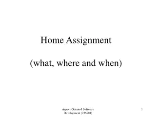 Home Assignment (what, where and when)