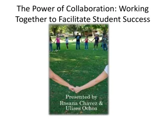 The Power of Collaboration: Working Together to Facilitate Student Success