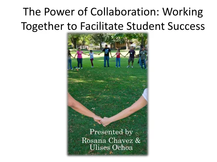 the power of collaboration working together to facilitate student success