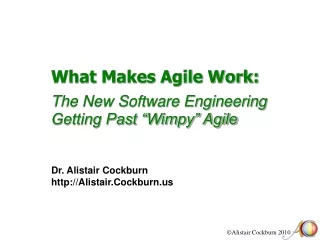 What Makes Agile Work:  The New Software Engineering Getting Past “Wimpy” Agile