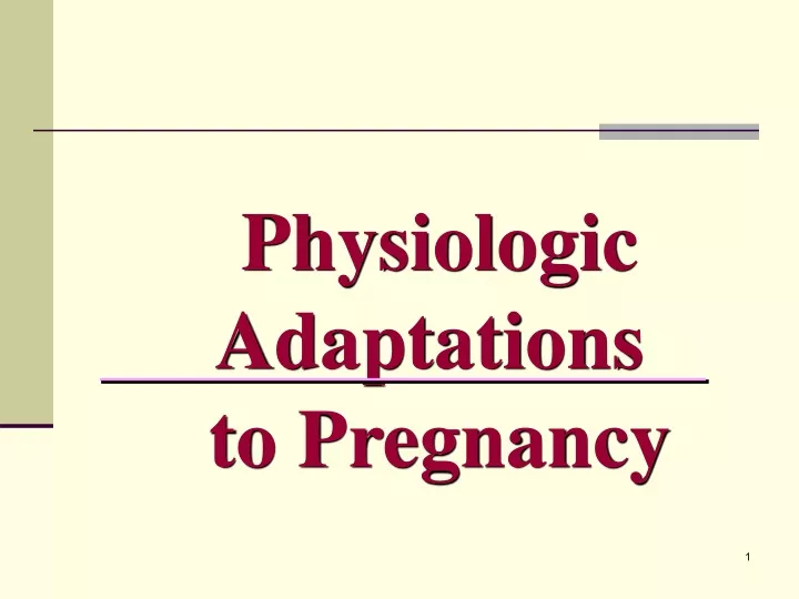 physiologic adaptations to pregnancy