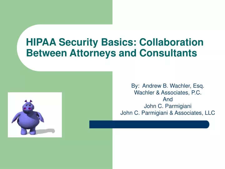 hipaa security basics collaboration between attorneys and consultants