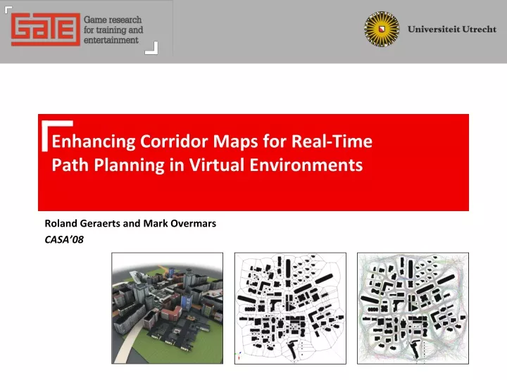 enhancing corridor maps for real time path planning in virtual environments