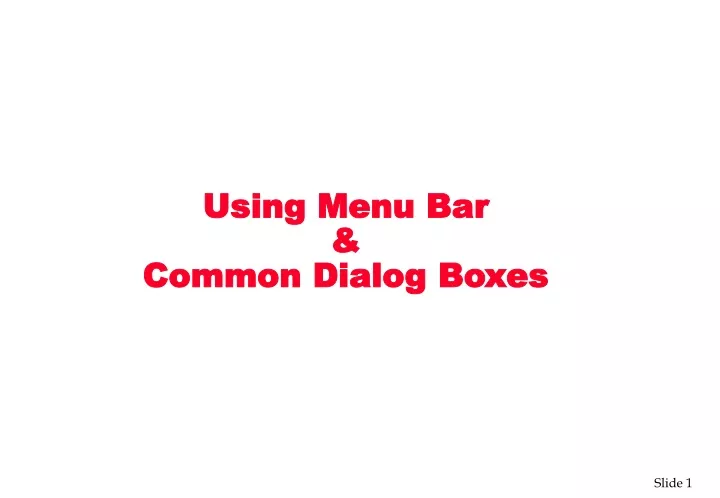 using menu bar common dialog boxes