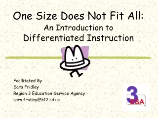One Size Does Not Fit All: An Introduction to Differentiated Instruction
