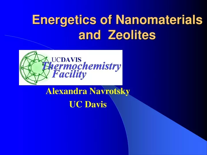 energetics of nanomaterials and zeolites