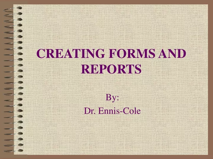 creating forms and reports