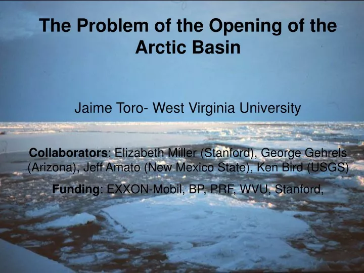 the problem of the opening of the arctic basin