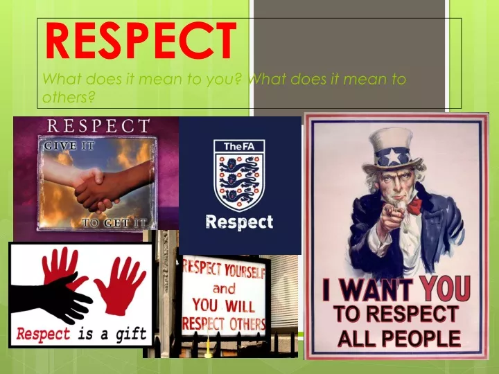 respect what does it mean to you what does it mean to others