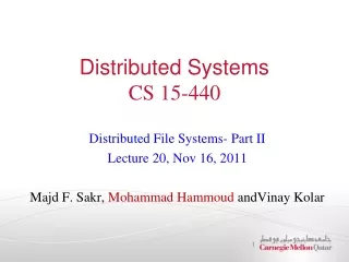 Distributed Systems CS 15-440