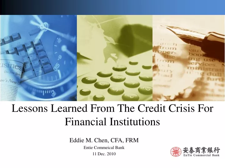 lessons learned from the credit crisis for financial institutions