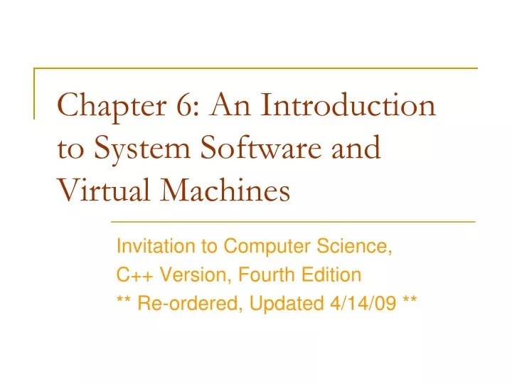 chapter 6 an introduction to system software and virtual machines