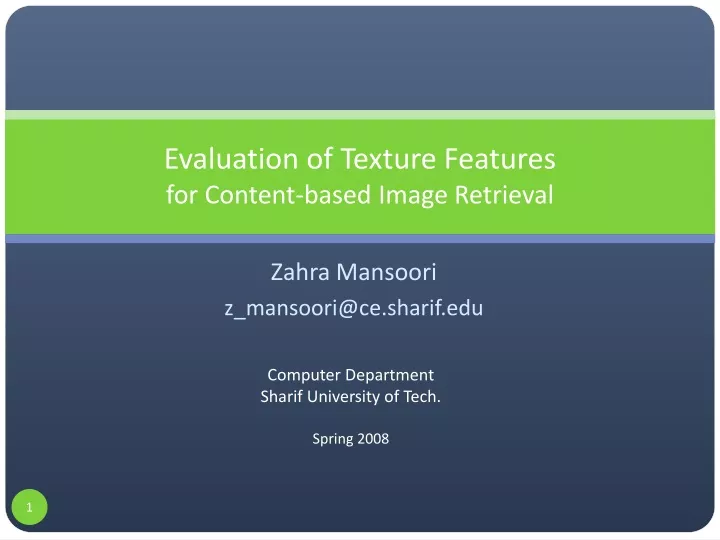 evaluation of texture features for content based image retrieval