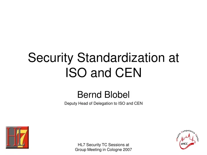 security standardization at iso and cen
