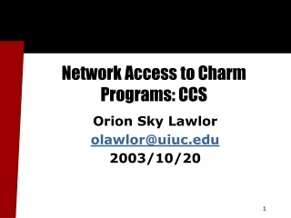 Network Access to Charm Programs: CCS