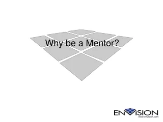 Why be a Mentor?