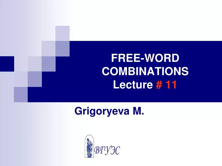 free word combinations lecture 11