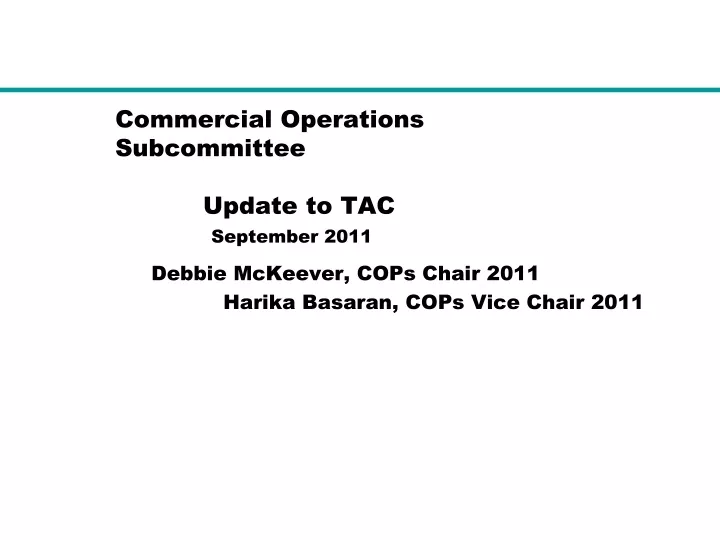 commercial operations subcommittee update to tac september 2011
