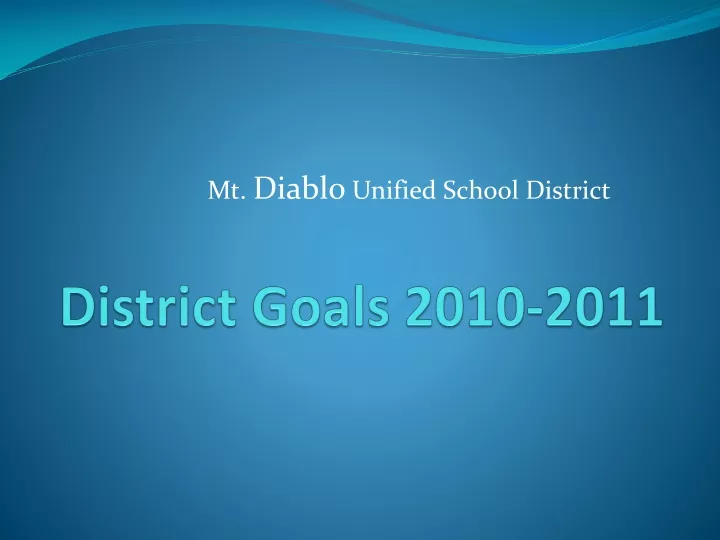 district goals 2010 2011