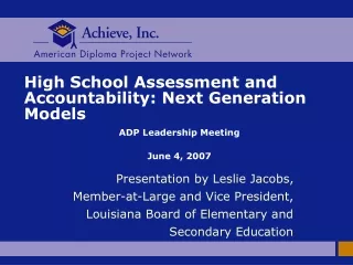 High School Assessment and Accountability: Next Generation Models