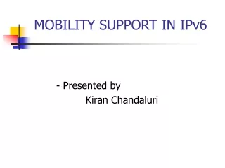 MOBILITY SUPPORT IN IPv6