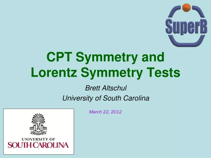 cpt symmetry and lorentz symmetry tests