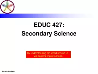 EDUC 427:   Secondary Science