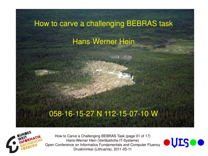 how to carve a challenging bebras task hans werner hein 058 16 15 27 n 112 15 07 10 w