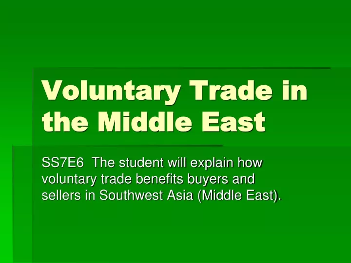 voluntary trade in the middle east