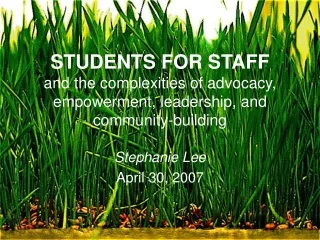 students for staff and the complexities of advocacy empowerment leadership and community building