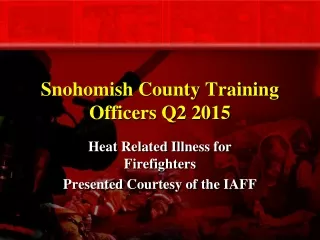 Snohomish County Training Officers Q2 2015