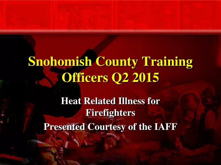 snohomish county training officers q2 2015