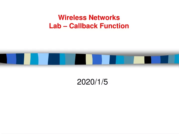 wireless networks lab callback function
