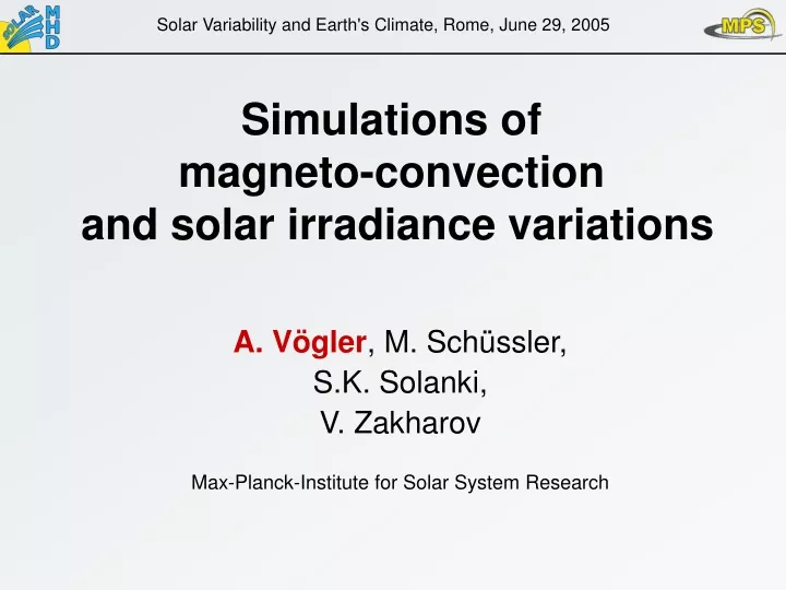 simulations of magneto convection and solar irradiance variations