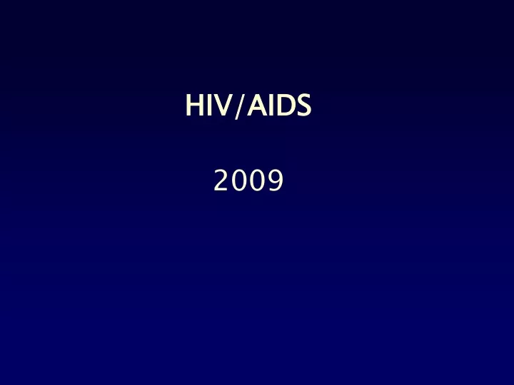 hiv aids 2009