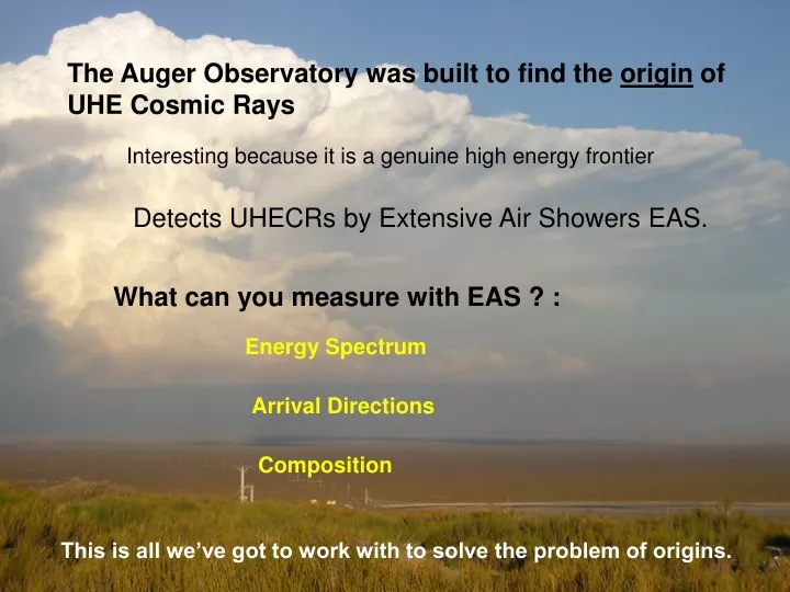 the auger observatory was built to find