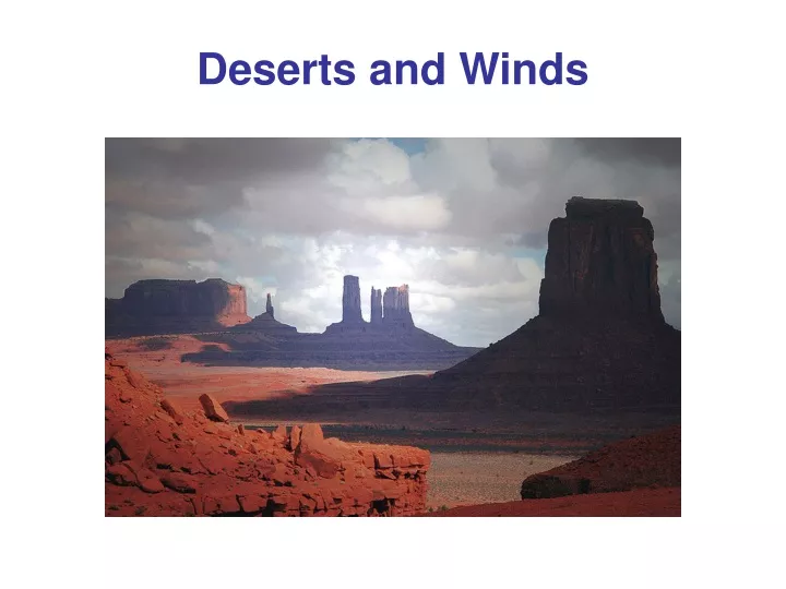 deserts and winds