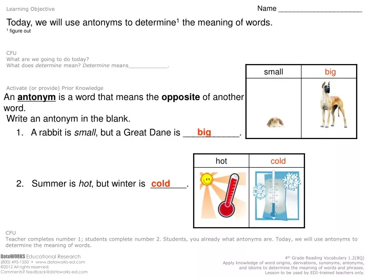 Today we will review how to determine synonyms and antonyms. - ppt