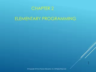 Chapter 2           Elementary Programming