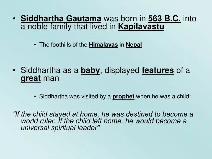 siddhartha gautama was born in 563 b c into