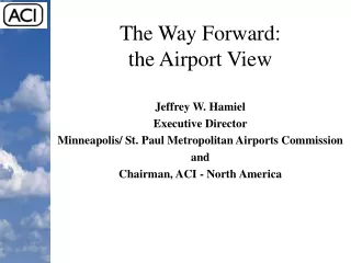 The Way Forward: the Airport View