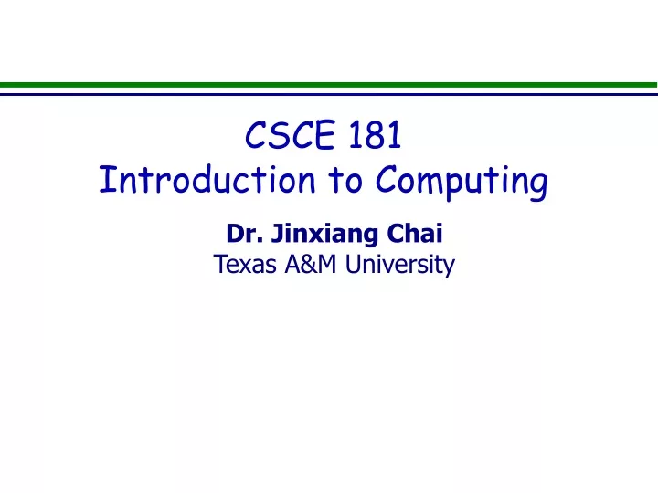 csce 181 introduction to computing